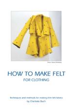 How to make felt for clothing af Charlotte Buch