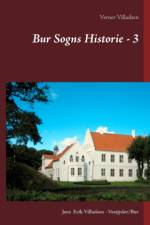 Bur Sogns Historie - 3 af Verner Villadsen
