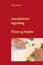 Læsevejlederens bogstavbog af Kristina Kristensen