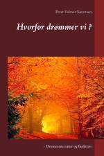 Hvorfor drømmer vi ?