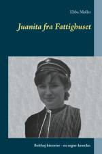 Juanita fra Fattighuset af Ebba Møller