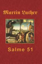 Martin Luther - Salme 51 af Finn B. Andersen