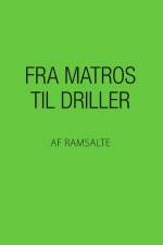 Fra matros til driller