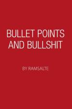 Bullet points and bullshit