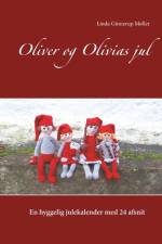 Oliver og Olivias jul af Linda Ginnerup Møller