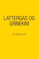Lattergas og grinekim af Ramsalte