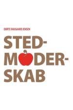 Stedmoderskab af Dorte Daugaard Jensen