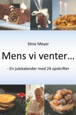 Mens vi venter... af Stine Meyer