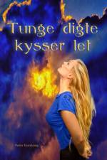 Tunge digte kysser let