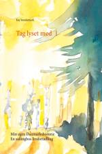 Tag lyset med 1 af Kaj Smedemark