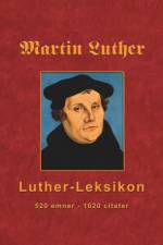 Martin Luther - Luther-Leksikon