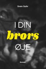 i din brors øje af Sven Suhr