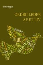 Ordbilleder af et liv