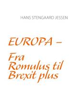 Europa - Fra Romulus til Brexit plus