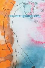 Heliocentri og Religionskrig af Per Ullidtz