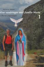 Mine vandringer med Jomfru Maria af Marianne Nielsen