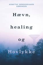 Hævn, healing og Hovlykke