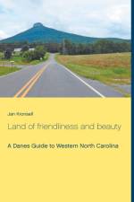 Land of friendliness and beauty af Jan Kronsell