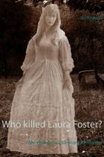 Who killed Laura Foster? af Jan Kronsell