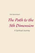 The Path to the 5th Dimension