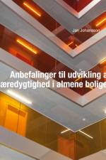 Anbefalinger til udvikling af bæredygtighed i almene boliger af Jan Johansson