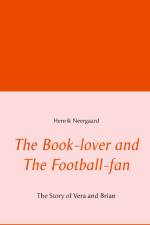 The Book-lover and The Football-fan af Henrik Neergaard