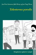 Talenternes paradis af Jens Peter Sørensen