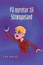 På myretur til Strømpeland af Eva Nølke