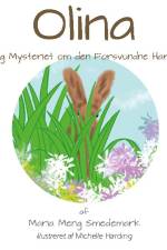 Olina og Mysteriet om den Forsvundne Hare af Maria Meng Smedemark