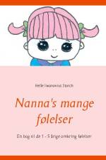 Nanna's mange følelser af Helle Iwanovius Storch