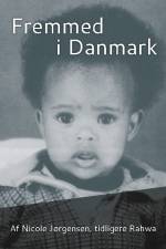 Fremmed i Danmark af Nicole Jørgensen