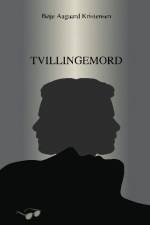 Tvillingemord af Bøje Aagaard Kristensen