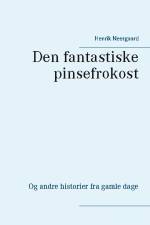 Den fantastiske pinsefrokost af Henrik Neergaard