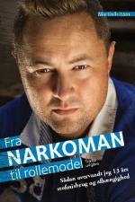 Fra Narkoman til Rollemodel