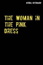 The Woman in the Pink Dress af Henrik Neergaard