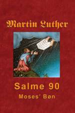 Martin Luther - Salme 90