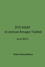 SYD KRAT et sted på Amager Fælled