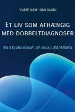 Et liv som afhængig med dobbeltdiagnoser