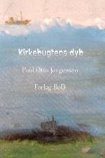Kirkebugtens dyb af Poul Otto Jørgensen