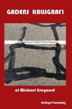 Gadens kalligrafi af Michael Gregaard