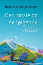 Den første og de følgende cirkler af Hans Stengaard Jessen