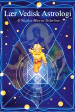 Lær Vedisk Astrologi af Nicolay Marcus Zederlinn