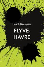 Flyve-Havre af Henrik Neergaard