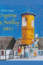 Ungerne fra Nordby 1960 af Ruth Lange