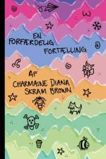 En forfærdelig fortælling af Charmaine Brown