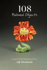 108 Beloved Objects [PAPERBACK] af Jeff Greenwald
