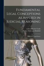Fundamental Legal Conceptions as Applied in Judicial Reasoning af Wesley Newcomb Hohfeld