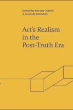 Art's Realism in the Post-Truth Era af Maryse Ouellet
