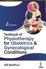 Textbook of Physiotherapy for Obstetrics & Gynecological Conditions af GB Madhuri