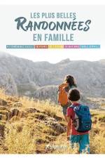 Plus belles randonnees en famille - 92 itiner. faciles en France
